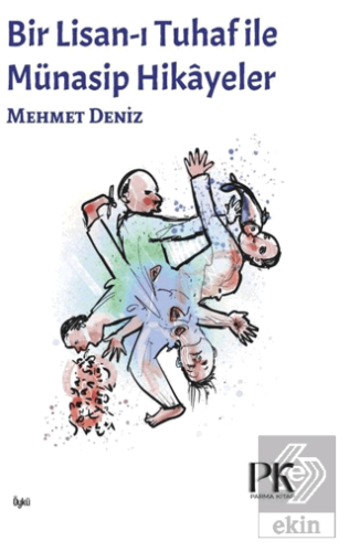 Lisan-ı Tuhaf ile Münasip Hikâyeler