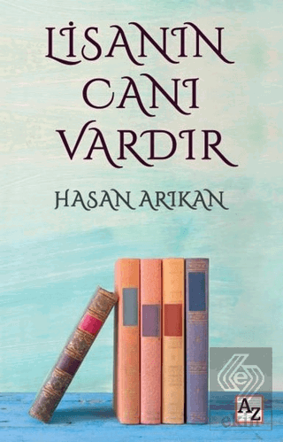 Lisanın Canı Vardır
