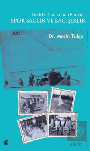 Liseli Bir Sporcunun Romanı Spor Sağlık ve Bağışıklık