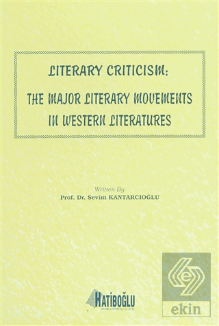 Literary Criticism: The Major Literary Movements in Western Literatures