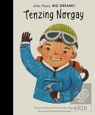 Little People, Big Dreams: Tenzing Norgay