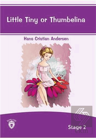 Little Tiny Or Thumbelina İngilizce Hikayeler Stag