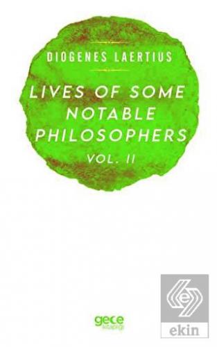 Lives Of Some Notable Philosophers Vol. 2