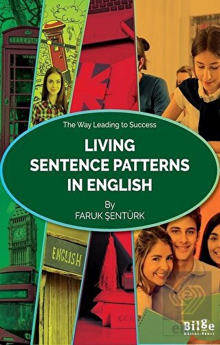 Living Sentence Patterns In English