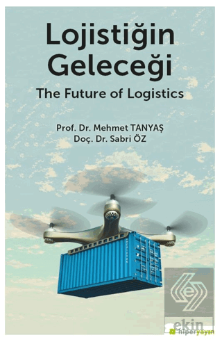 Lojistiğin Geleceği