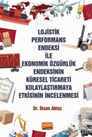 Lojistik Performans Endeksi İle Ekonomik Özgürlük