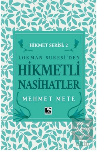 Lokman Suresi\'den Hikmetli Nasihatler Hikmet Seris