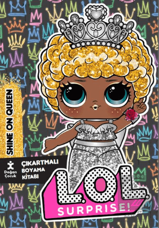 Lol Surprise Shine On Queen Çıkartmalı Boyama Kita