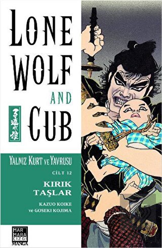 Lone Wolf and Cub - Yalnız Kurt ve Yavrusu Cilt 12