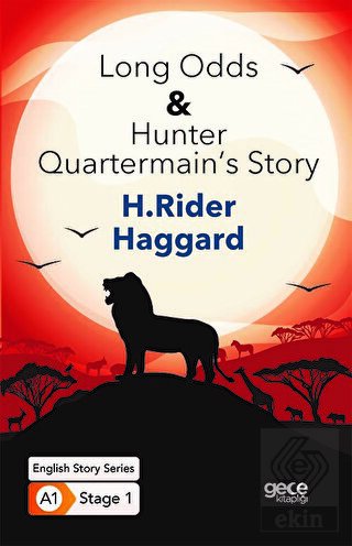 Long Odds Hunter Quartermain\'s Story - İngilizce H