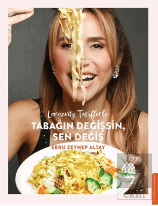 Longevity Tariflerle Tabağın Değişsin Sen Değiş