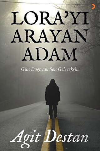 Lora\'yı Arayan Adam