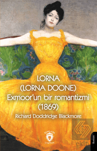 Lorna (Lorna Doone) Exmoor'un Bir Romantizmi (1869