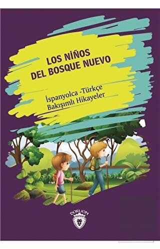 Los Ninos Del Bosque Nuevo (Yeni Ormanın Çocukları