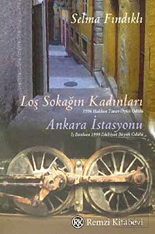 Loş Sokağın Kadınları Ankara İstasyonu