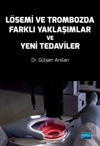 Lösemi ve Trombozda Farklı Yaklaşımlar ve Yeni Ted