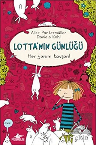 Lotta'nın Günlüğü: Her Yanım Tavşan!