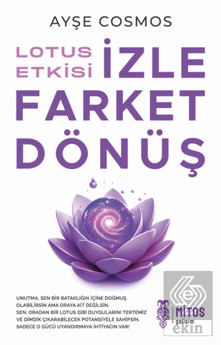 Lotus Etkisi: İzle Farket Dönüş