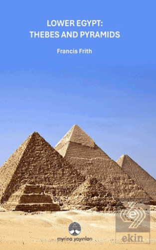 Lower Egypt: Thebes And Pyramids