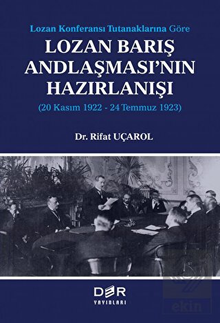 Lozan Barış Andlaşması'nın Hazırlanışı