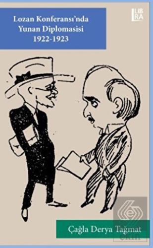 Lozan Konferansı'nda Yunan Diplomasisi 1922-1923