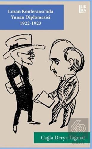 Lozan Konferansı'nda Yunan Diplomasisi 1922-1923