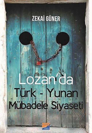 Lozan\'da Türk-Yunan Mübadele Siyaseti