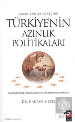 Lozan\'dan AB Sürecine Türkiye\'nin Azınlık Politika