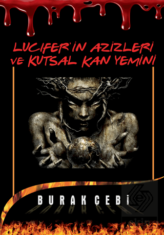Lucifer'in Azizleri ve Kutsal Kan Yemini