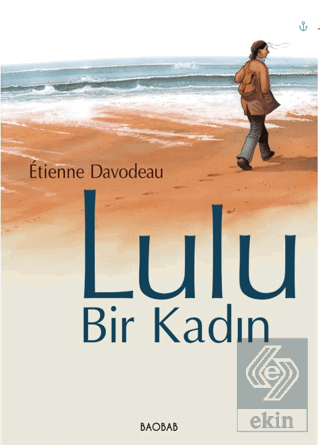 Lulu, Bir Kadın