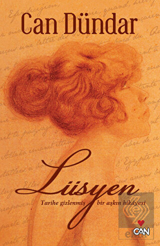 Lüsyen - Tarihe Gizlenmiş Bir Aşkın Hikayesi