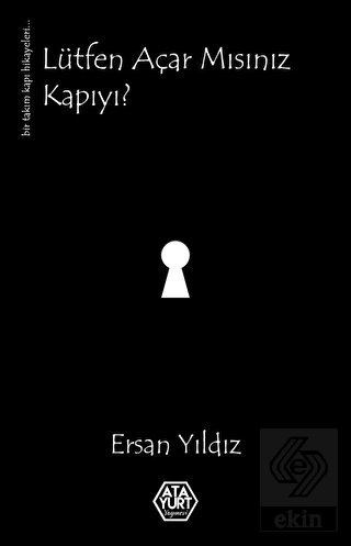 Lütfen Açar mısınız Kapıyı?