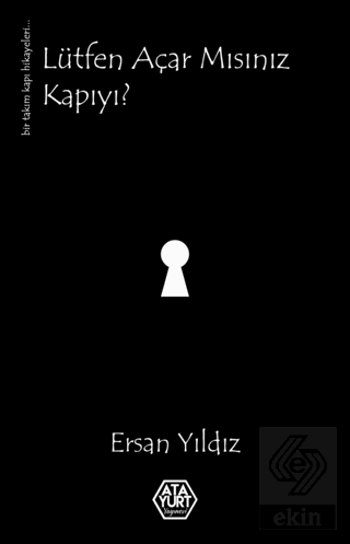 Lütfen Açar mısınız Kapıyı?