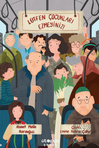 Lütfen Çocukları Ezmeyiniz!