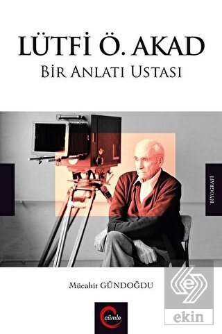 Lütfi Ö. Akad Bir Anlatı Ustası