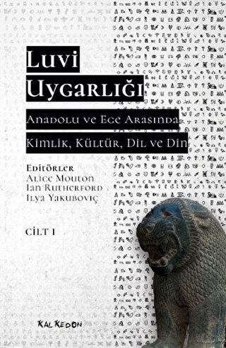 Luvi Uygarlığı - Anadolu ve Ege Arasında Kimlik, K