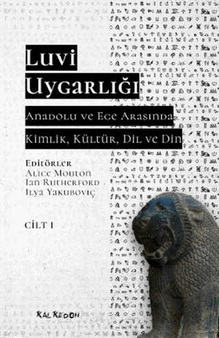 Luvi Uygarlığı - Anadolu ve Ege Arasında Kimlik, K