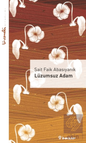 Lüzumsuz Adam - Livaneli Kitaplığı