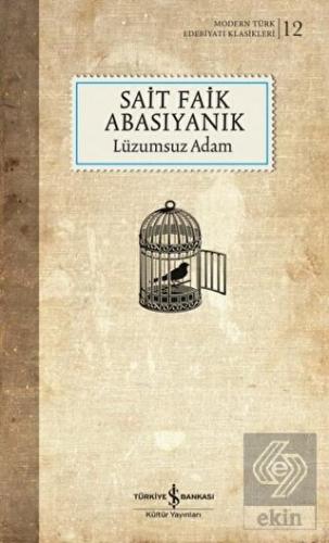 Lüzumsuz Adam (Şömizli)