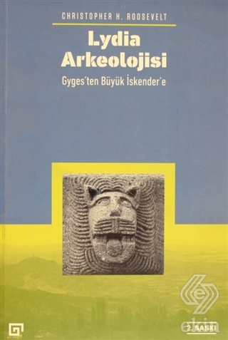 Lydia Arkeolojisi: Gyges\'ten Büyük İskender\'e