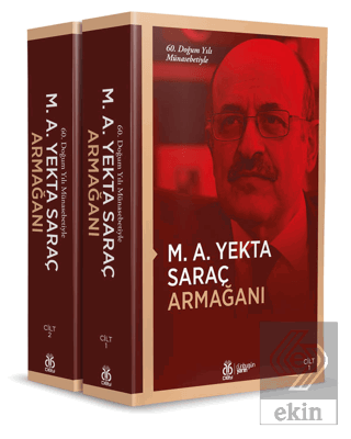 M. A. Yekta Saraç Armağanı (2 Cilt)