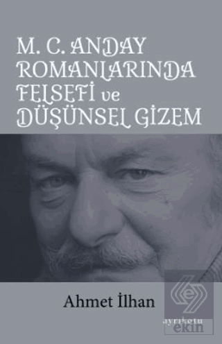 M. C. Anday Romanlarında Felsefi ve Düşünsel Gizem