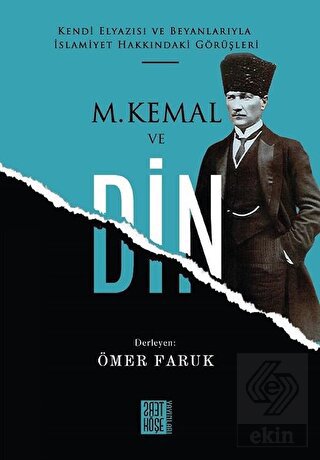M. Kemal ve Din