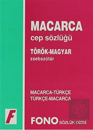 Macarca / Türkçe - Türkçe / Macarca Cep Sözlüğü