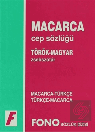 Macarca / Türkçe - Türkçe / Macarca Cep Sözlüğü