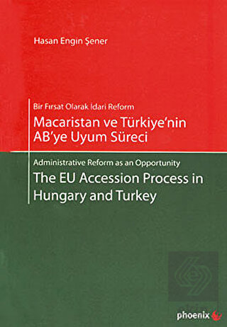 Macaristan ve Türkiye'nin AB'ye Uyum Süreci