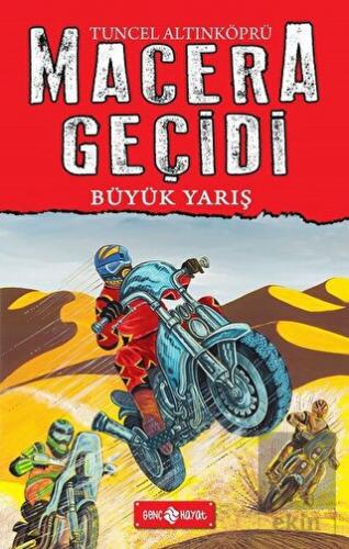Macera Geçidi 13 - Büyük Yarış