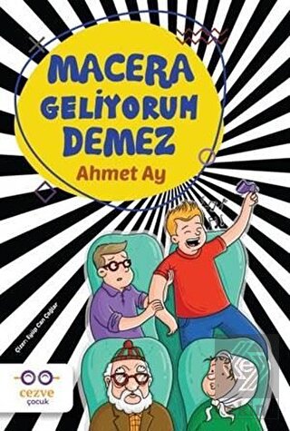Macera Geliyorum Demez