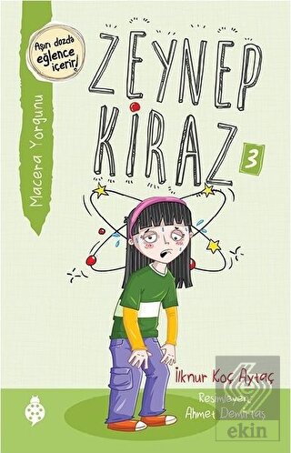 Macera Yorgunu - Zeynep Kiraz 3