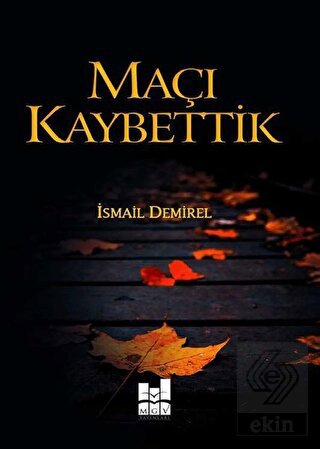 Maçı Kaybettik